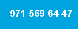 971 569 64 47